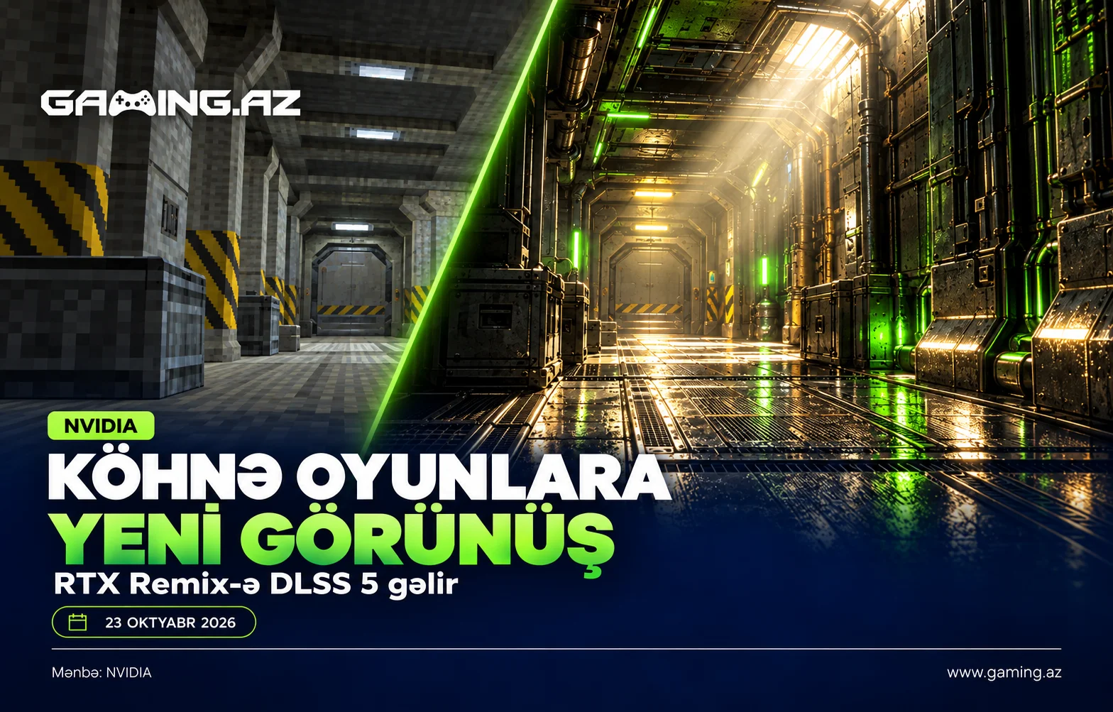 NVIDIA RTX Remix-e DLSS 5 getirir: klassik oyunlarin qrafikasi yenilenecek